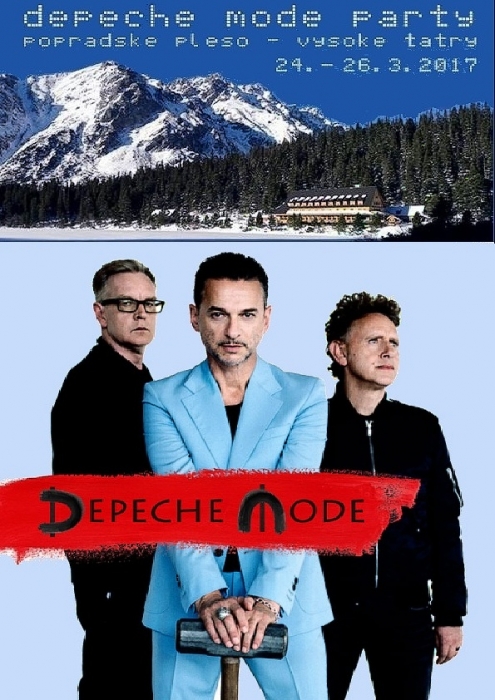 Plakát: Depeche Mode Party ve Vysokých Tatrách